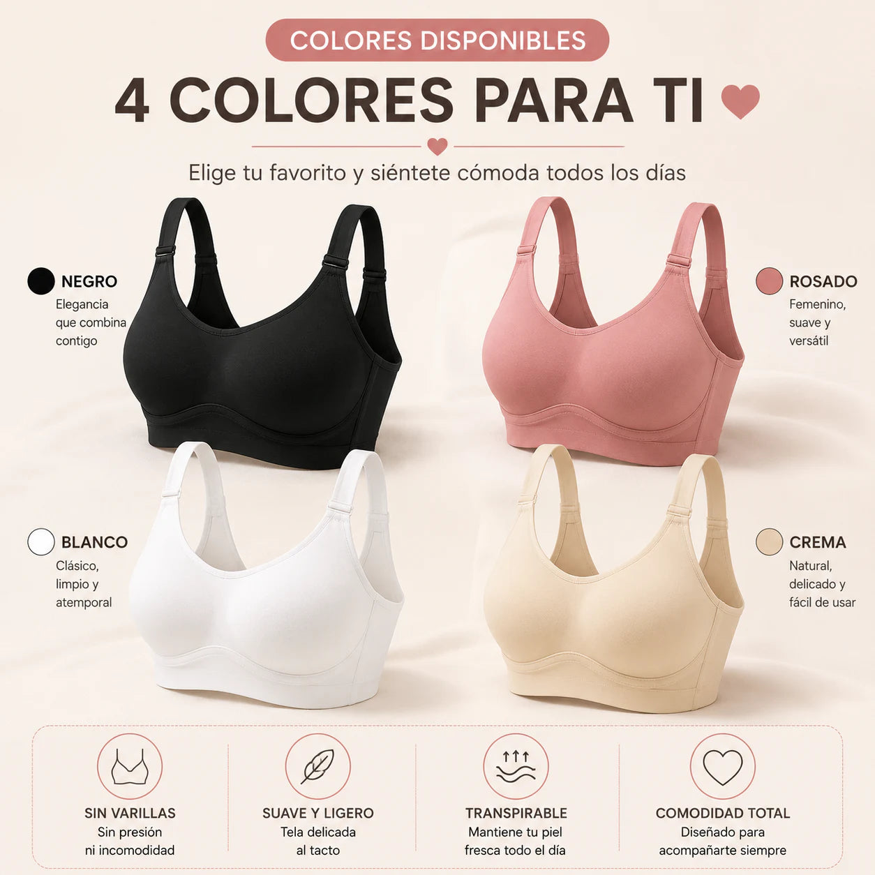 Sostén Comfort Fit sin varillas disponible en colores negro, rosado, blanco y crema, con copas moldeadas, soporte natural y diseño cómodo para uso diario.